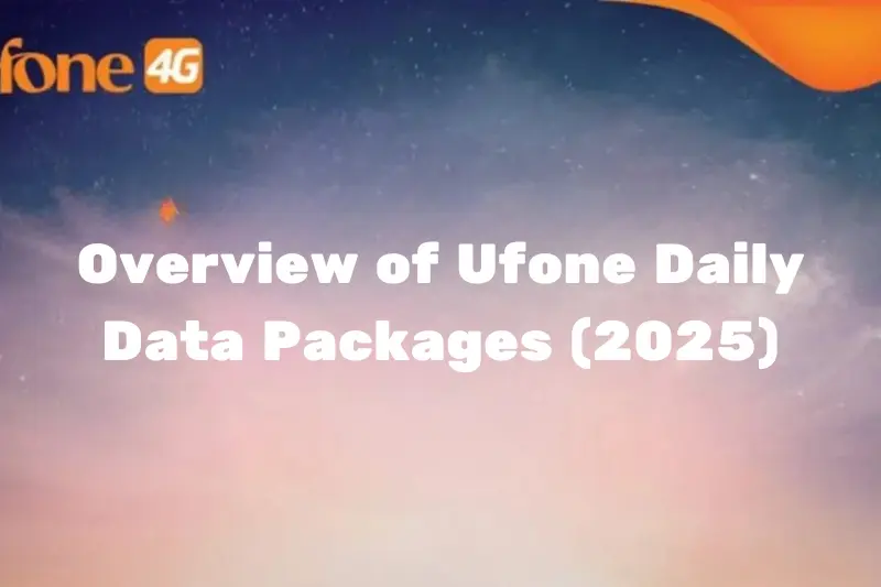 overview of ufone daily data packages (2025)