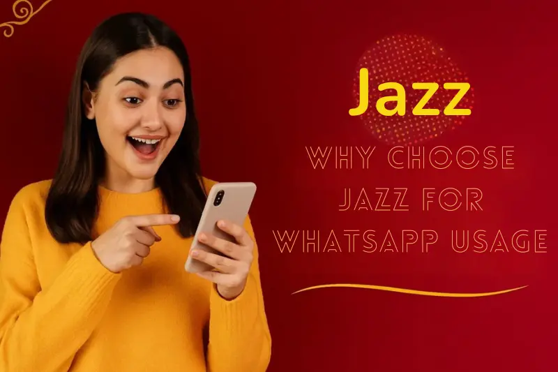 Why Choose Jazz for WhatsApp Usage?