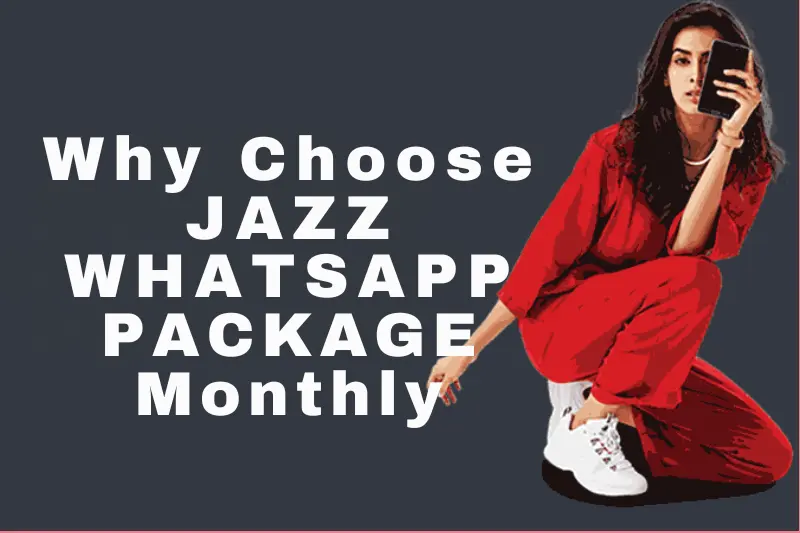 why choose jazz whatsApp package monthly