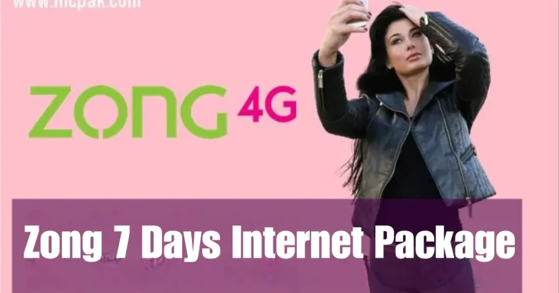 zong 7 days internet package